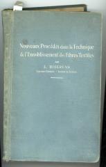 Nouveau Procédés dans la Technique de l'Ennoblissement des Fibres Textiles