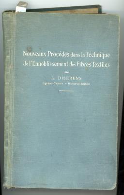 Nouveau Procédés dans la Technique de l'Ennoblissement des Fibres Textiles